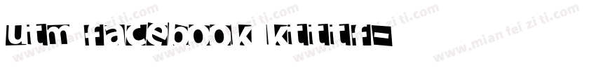 UTM Facebook KTttf字体转换